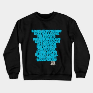 Jazz Legends in Type: The Trumpet Players Crewneck Sweatshirt